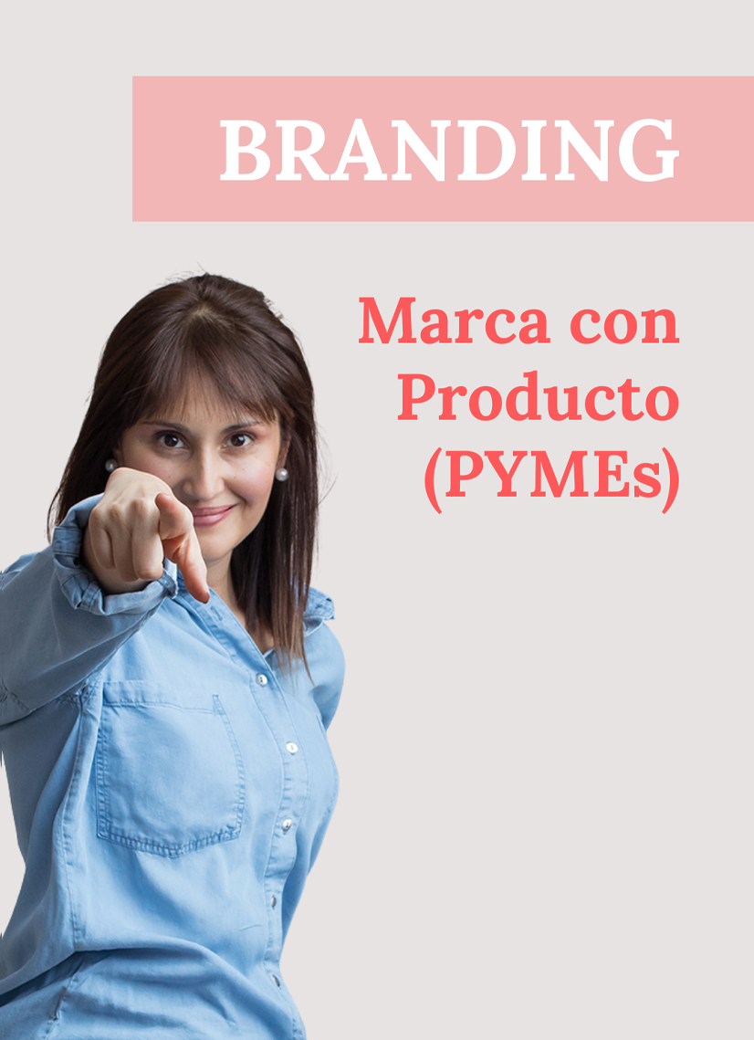 Servicio Branding: Marca con Producto (PYMEs)
